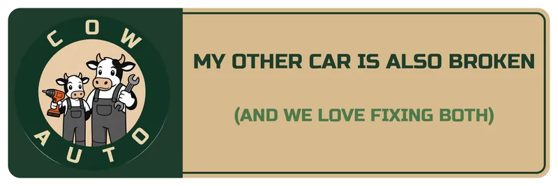 My Other Car Is Also Broken bumper sticker